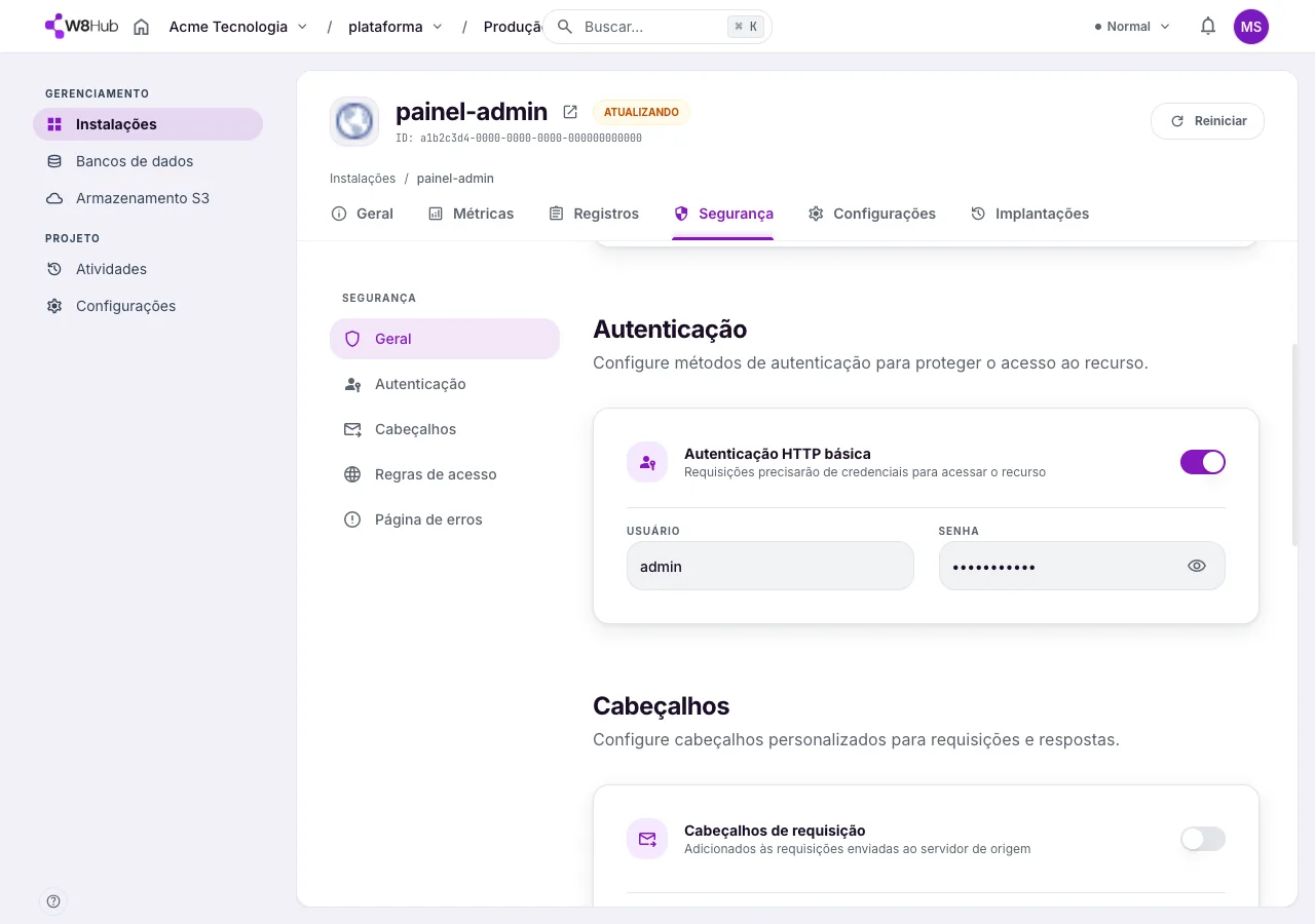 Aba Segurança de uma instalação na W8 Hub, seção Autenticação: opção de Autenticação HTTP básica para proteger o acesso.