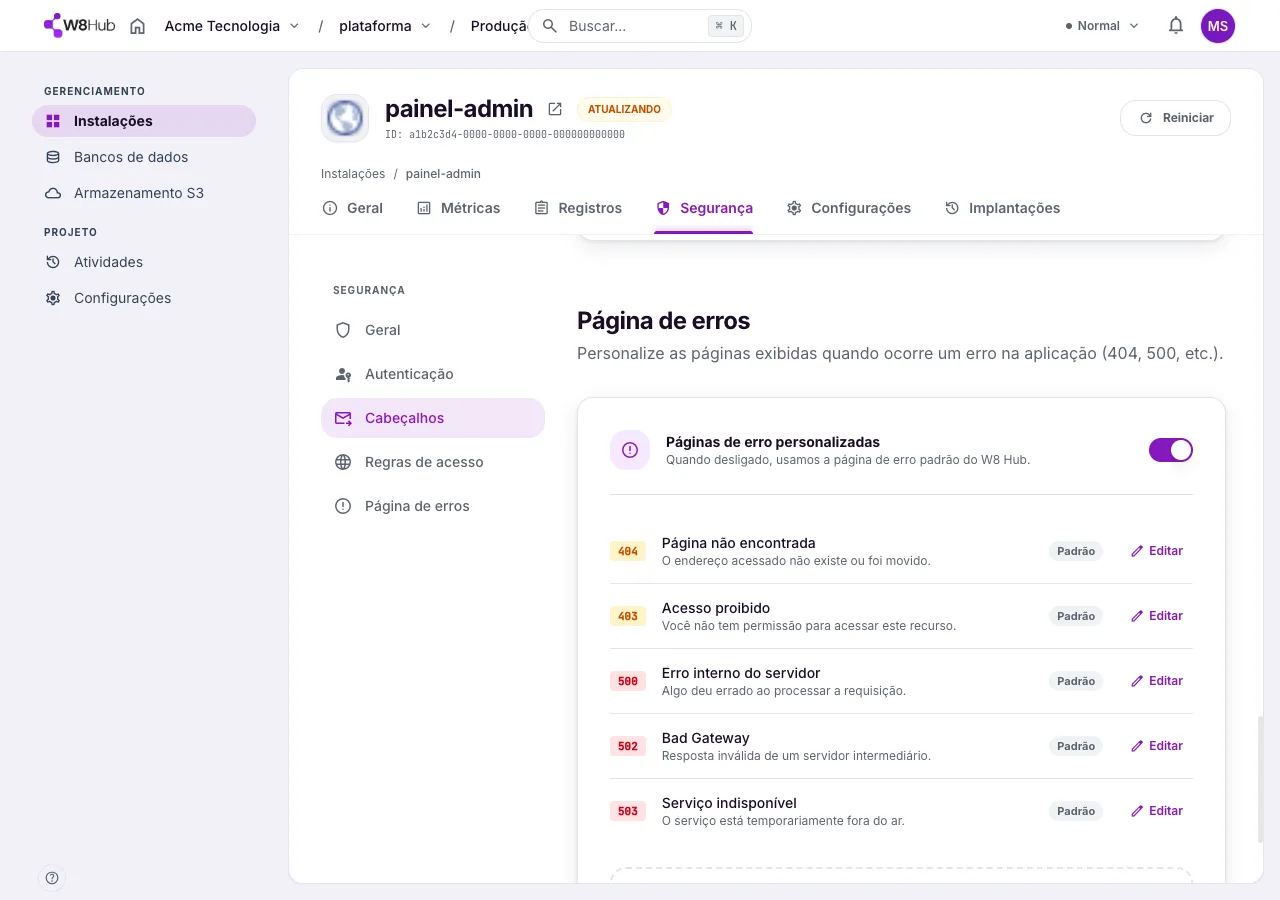Aba Segurança de uma instalação na W8 Hub, seção Página de erros: opção de páginas de erro personalizadas.